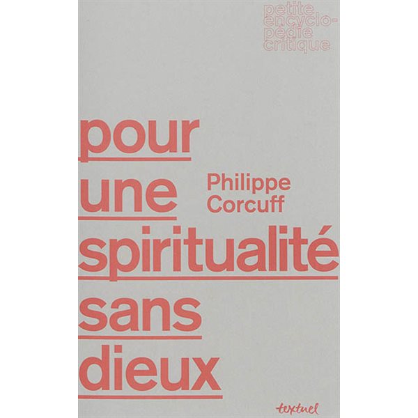 Pour une spiritualité sans dieux