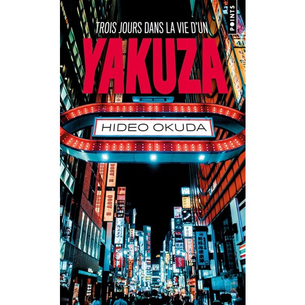 Trois jours dans la vie d'un yakuza