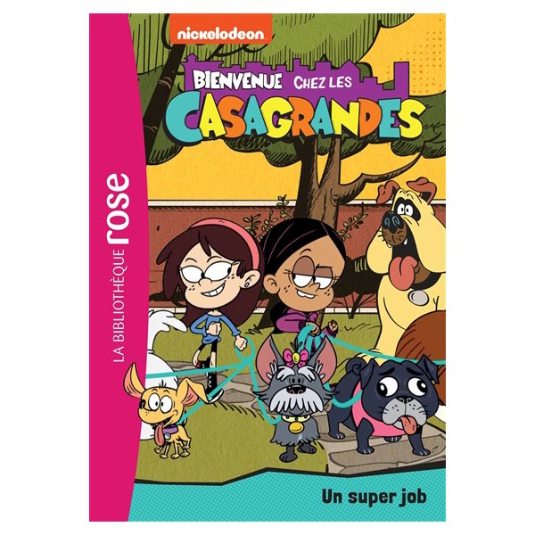 Un super job, Tome 1, Bienvenue chez les Casagrandes