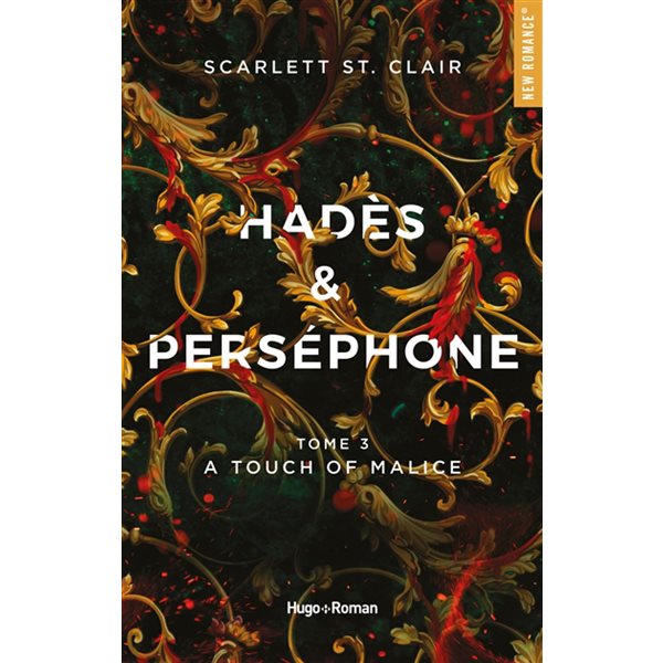 A touch of malice, Tome 3, Hadès & Perséphone