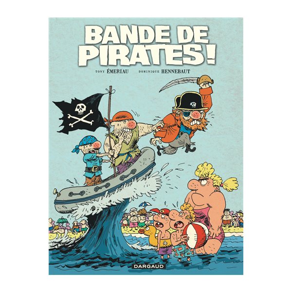 Bande de pirates !