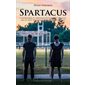 Spartacus : L'incroyable et véritable histoire des esclaves qui se sont levés pour arracher leur liberté