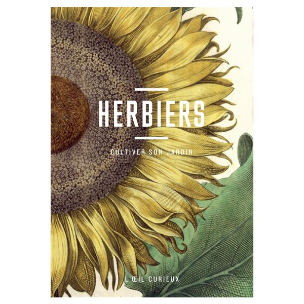 Herbiers : cultiver son jardin