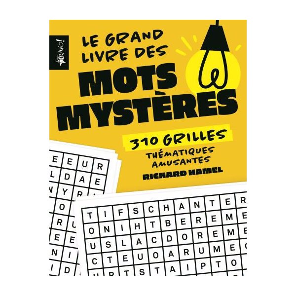 Le Grand livre des mots mystères : 310 grilles thématiques amusantes