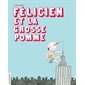 Félicien et la grosse pomme