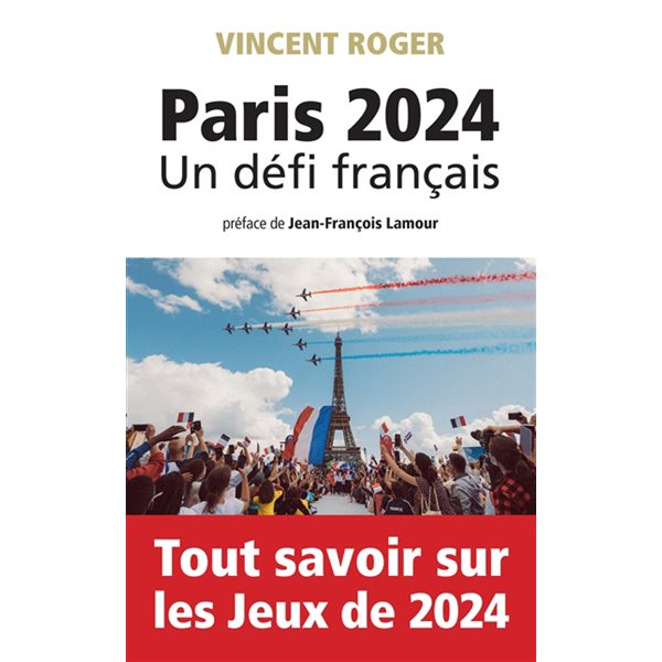 Paris 2024 : un défi français