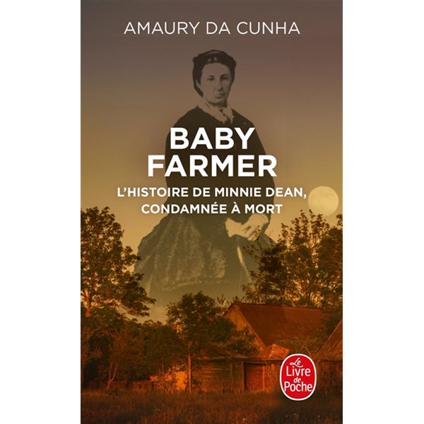 Baby farmer : l'histoire de Minnie Dean, condamnée à mort