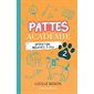 Opération Mouches à feu,Tome 2, Pattes académie