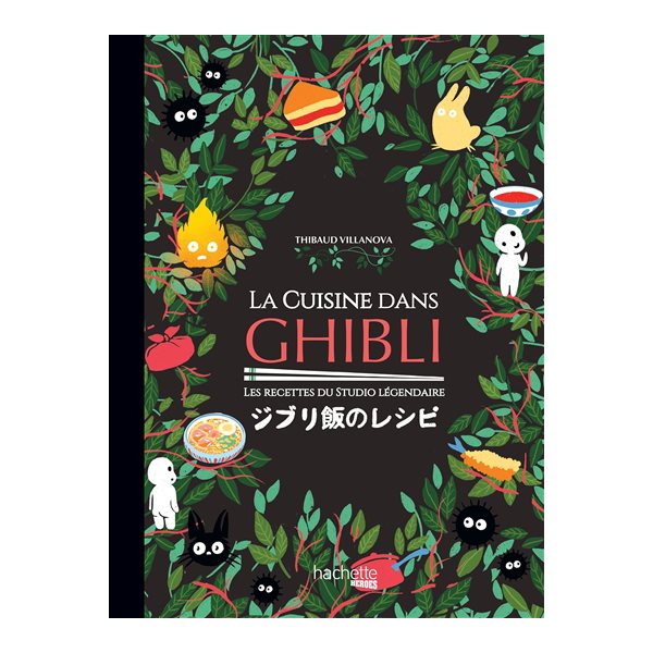 La cuisine dans Ghibli : les recettes du studio légendaire