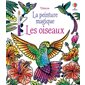 Les oiseaux : la peinture magique