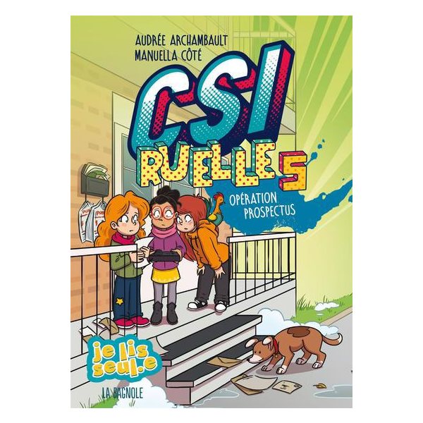 Opération prospectus, Tome 5, CSI ruelle