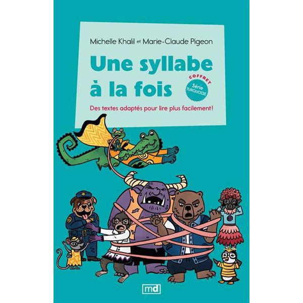 Une syllabe à la fois - coffret Série turquoise : Des textes adaptés pour lire plus facilement!