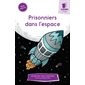 Prisonniers dans l'espace