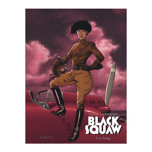 Le Crotoy, Tome 3, Black squaw