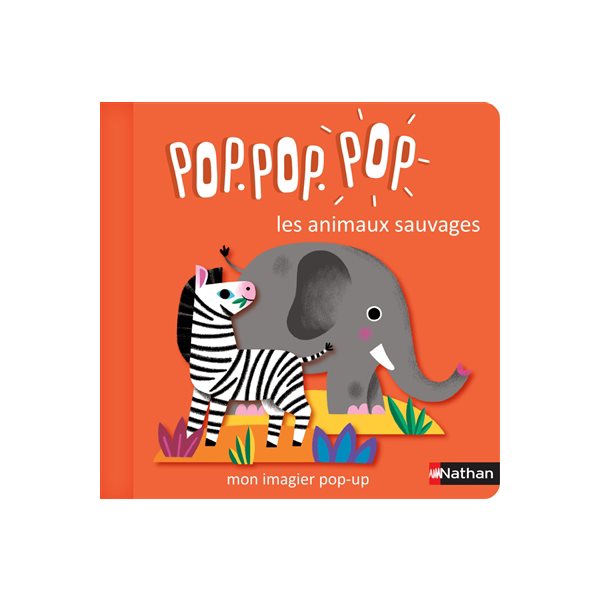 Pop.pop.pop : les animaux sauvages