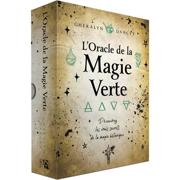 L'oracle de la magie verte : découvrez les vrais secrets de la magie botanique