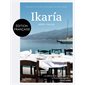 Ikaria : cuisine et art de vivre dans la zone bleue