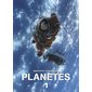 Planètes, Vol. 1