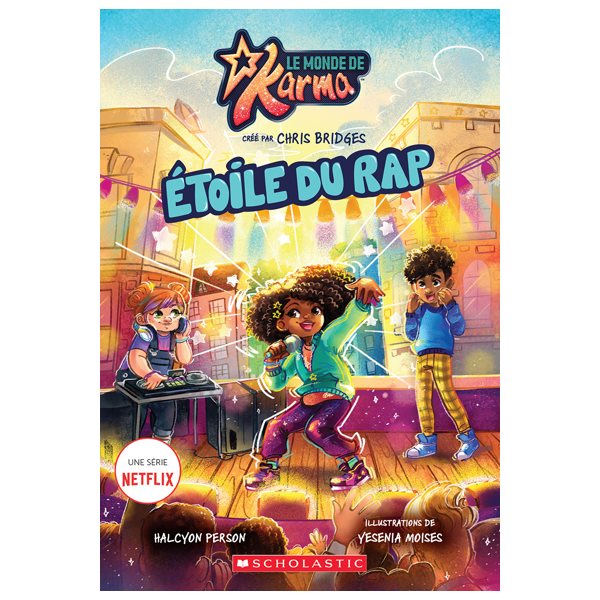 Étoile du rap, tome 1, Le monde Karma