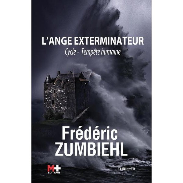 L'ange exterminateur : thriller