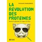 La révolution des protéines : Sauver la planète un repas à la fois