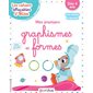 Mes premiers graphismes et formes : pour droitier et gaucher : dès 4 ans