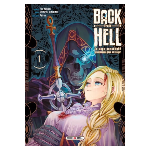 Back from hell : le sage persécuté se réincarne pour se venger, Vol. 1