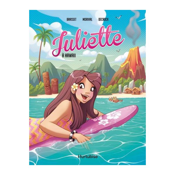 Juliette à Hawaii - La BD
