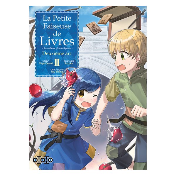 La petite faiseuse de livres : ascendance of a bookworm : deuxième arc, Vol. 3