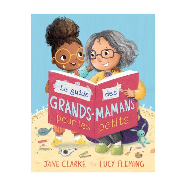 Le guide des grands-mamans pour les petits