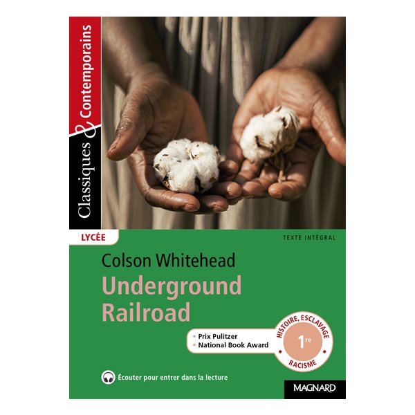 Underground railroad : texte intégral