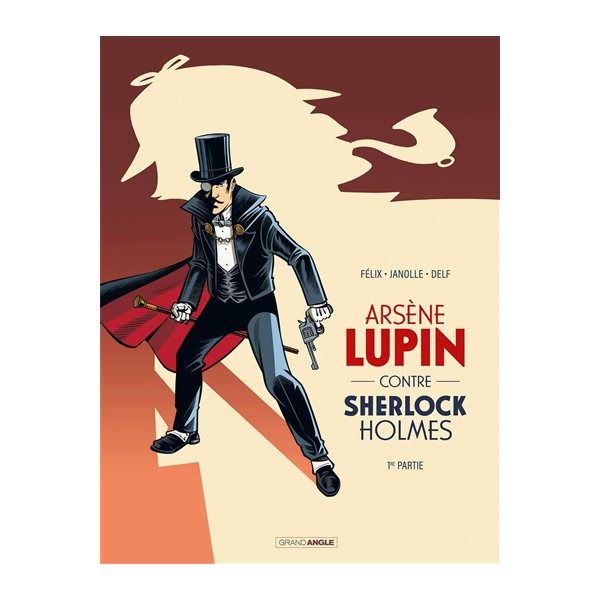 Arsène Lupin contre Sherlock Holmes, Vol. 1