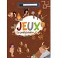 La préhistoire : jeux