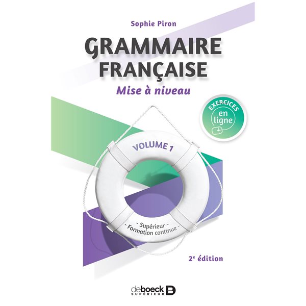 Grammaire française : supérieur, formation continue, Vol. 1. Mise à niveau