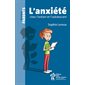 Anxiété chez l'enfant et l'adolescent