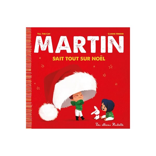 Martin sait tout sur Noël, Tome 8, Martin
