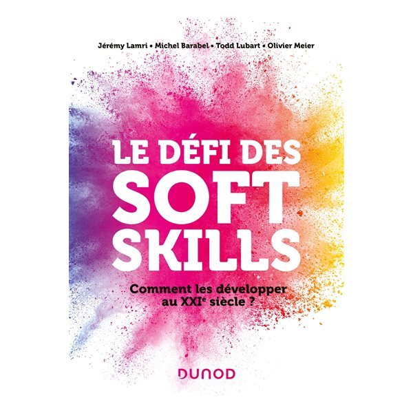 Le défi des soft skills : comment les développer au XXIe siècle ?
