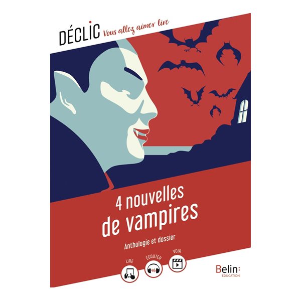 4 nouvelles de vampires : anthologie et dossier