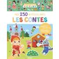 Les contes : mes 250 autocollants