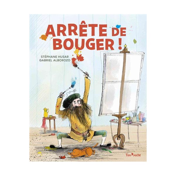 Arrête de bouger !