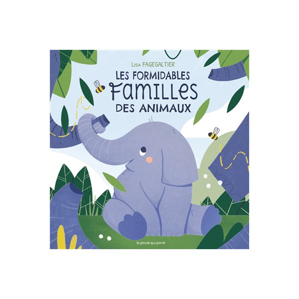 Les formidables familles des animaux