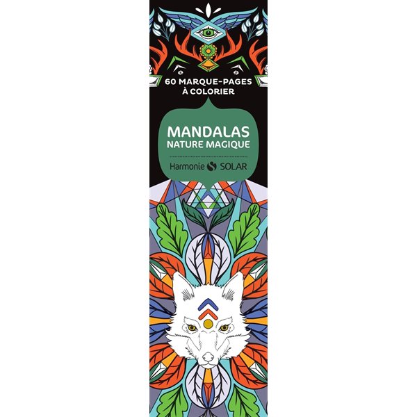 Mandalas nature magique : 60 marque-pages à colorier