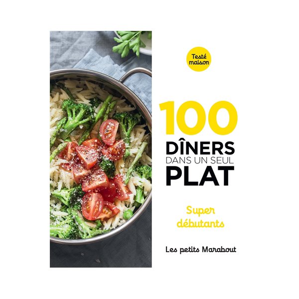100 dîners dans un seul plat : super débutants