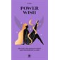 Power wish : réalisez vos souhaits grâce aux pouvoirs de la Lune
