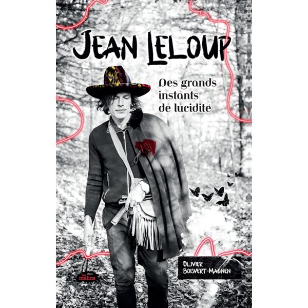 Jean Leloup - Des grands instants de lucidité