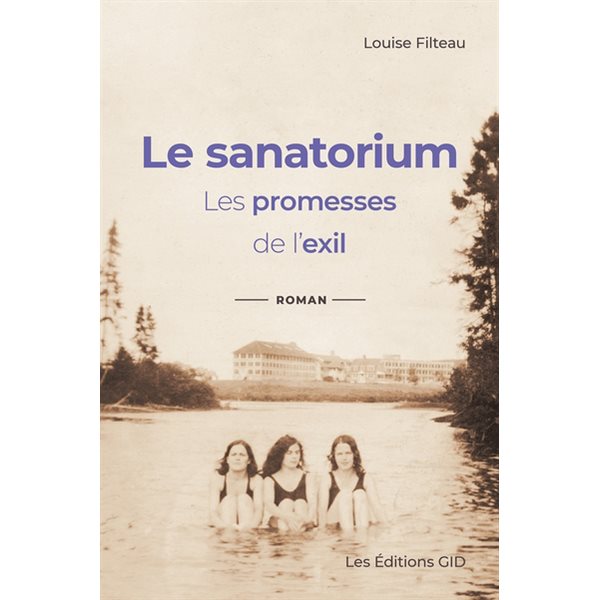 Le sanatorium : les promesses de l’exil