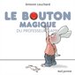 Le bouton magique du professeur Lapin