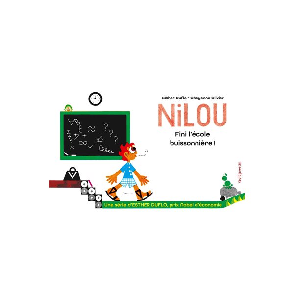 Nilou : fini l'école buissonnière !