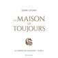 La maison de toujours, Tome 4, Le choeur des dragons