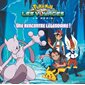 Une rencontre légendaire ! : pokémon : la série les voyages